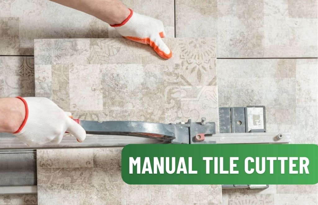 Manual tile cutter