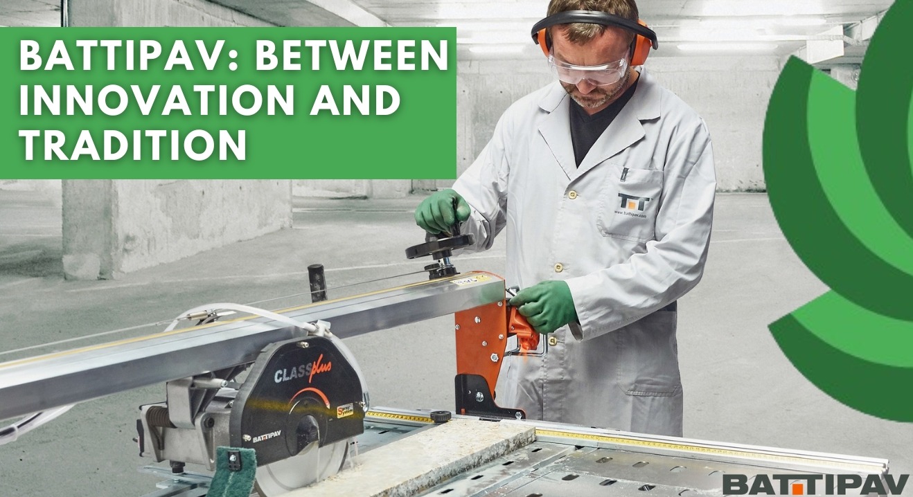 BATTIPAV: ITALIAN EXCELLENCE IN CUTTING, BETWEEN INNOVATION AND TRADITION